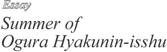 Essay Summer of Ogura Hyakunin Isshu