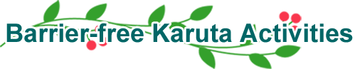 Activities of Barrier-free Karuta